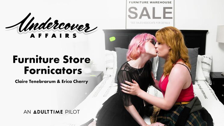 [AdultTimePilots] - Kissing and Fucking in the Furniture Store - Erica Cherry - Claire Tenebrarum