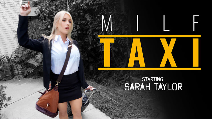 [MILFTaxi] - Sarah Taylor's Deepthroat Skills on Display