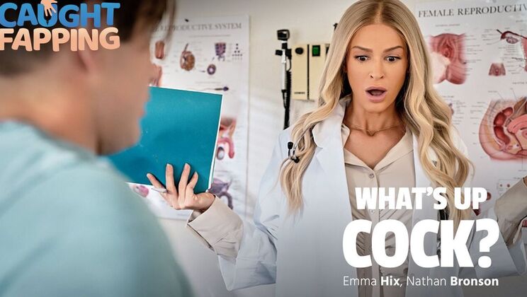 [CaughtFapping] - Deepthroat Doctor Gets Fucked - Nathan Bronson - Emma Hix