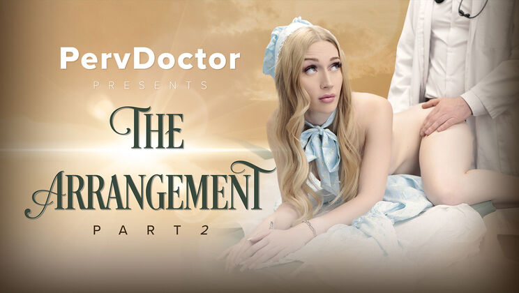 [PervDoctor] - A Checkup Like No Other: The Arrangement Part 2 - Mike Mancini - Emma Starletto - Mike Coxlong