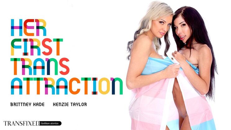 [Transfixed] - First Time with a Shemale - Blonde Babe Takes It All - Kenzie Taylor - Brittney Kade