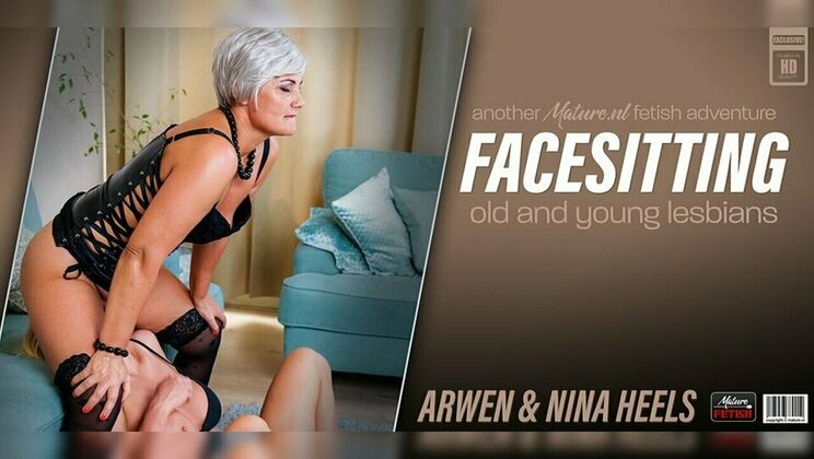 [Mature.nl] - Big Tits MILF Arwen Facesits Young Nina Heels
