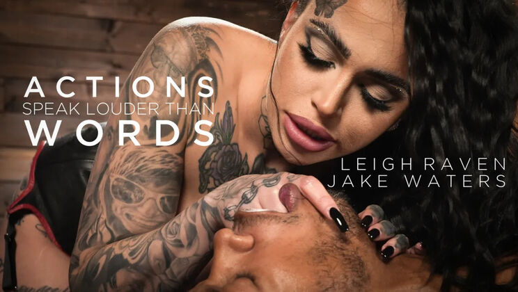 [DivineBitches(Kink)] - Words Aren't Needed for This Anal Sex - Leigh Raven - Jake Waters