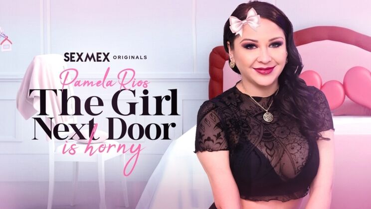 [SEXMEX] - Big Tits and a Big Ass: Pamela Ríos' Perfect Blend