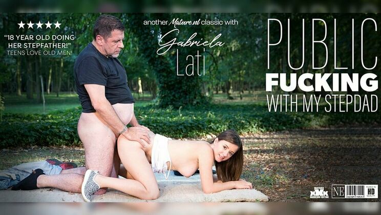 [Mature.nl] - Old Man Philippe Fucks 18-Year-Old Stepdaughter Gabriella - Gabriella Lati - Philippe Soine