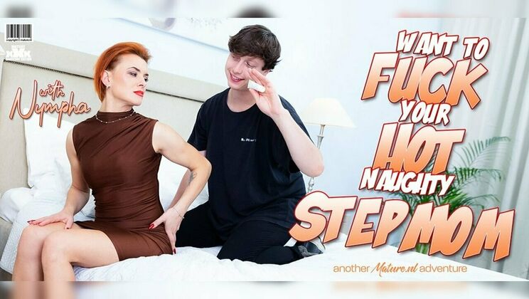 [Mature.nl] - Nympha, a Sexy Stepmom, Gets Intimate with Her Strapping Stepson