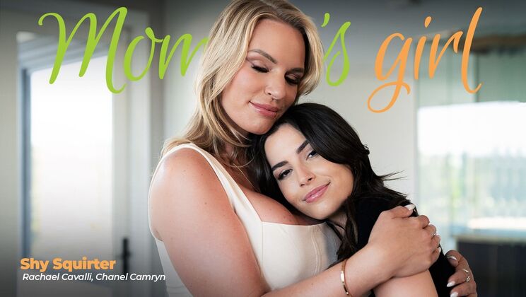 [Girlsway] - Old and Young Squirting Lesbians - Rachael Cavalli - Chanel Camryn