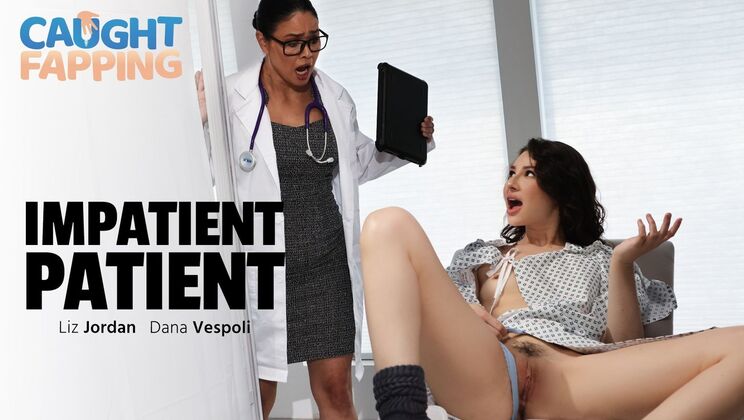 [CaughtFapping] - Doctor's Dirty Lesbian Affairs - Dana Vespoli - Liz Jordan