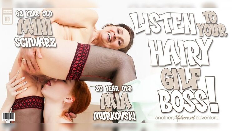 [Mature.nl] - 62yo GILF Mini Schwarz dominates 21yo Mia in wild lesbian sex - Mia Murkovski - Mini Schwarz