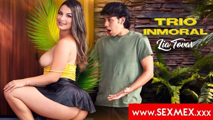 [SEXMEX] - Big Ass Lia Tovar Blowjob Threesome